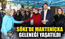 Söke’de Marteniçka geleneği yaşatıldı