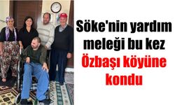 Söke’nin yardım meleği bu kez Özbaşı köyüne kondu