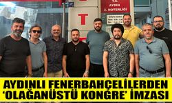 Aydınlı Fenerbahçe Kongre üyelerinden ‘olağanüstü kongre’ imzası