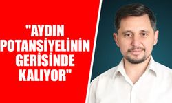 SP'li Kayaoğulları yetkililere seslendi: "Aydın potansiyelinin gerisinde kalıyor"