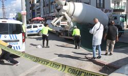 Beton mikserinin altında kalan yaya hayatını kaybetti
