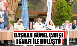 Başkan Günel çarşı esnafı ile buluştu