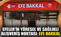 Efeler’in yöresel ve sağlıklı alışveriş noktası: Efe Bakkallar