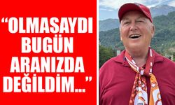 Aydınlı profesör, ölümden nasıl döndüğünü anlattı