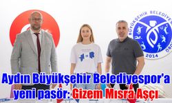 Aydın Büyükşehir Belediyespor’a yeni pasör: Gizem Mısra Aşçı