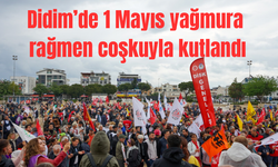 Didim’de 1 Mayıs coşkusu