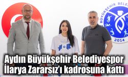 Aydın Büyükşehir Belediyespor, İlarya Zararsız’ı kadrosuna kattı