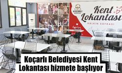 Koçarlı Belediyesi Kent Lokantası hizmete başlıyor