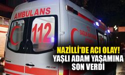Nazilli'de acı olay! Yaşlı adam yaşamına son verdi