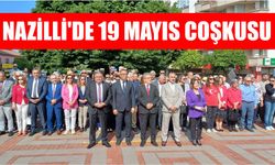 Nazilli'de Gençlik ve Spor Bayramı coşkuyla kutlandı