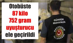X-ray taraması yapılan otobüste 87 kilo 752 gram uyuşturucu ele geçirildi