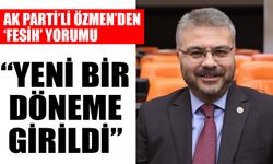 AK Parti’li Özmen’den ‘fesih’ yorumu