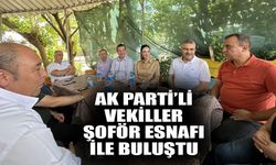 AK Parti Aydın milletvekilleri şoför esnafıyla buluştu