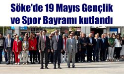 Söke’de 19 Mayıs Gençlik ve Spor Bayramı kutlandı