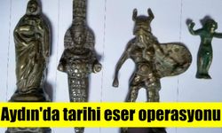 Aydın’da tarihi eser operasyonu