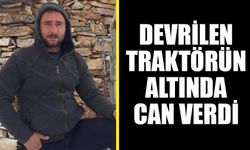 Devrilen traktörün sürücüsü öldü!