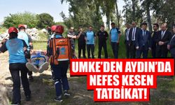 UMKE’den Aydın’da nefes kesen tatbikat!