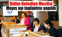 Didim Belediye Meclisi Mayıs ayı toplantısı yapıldı