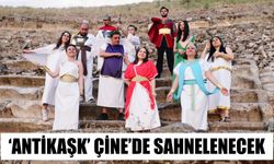 ‘Antikaşk’ Çine’de sahnelenecek