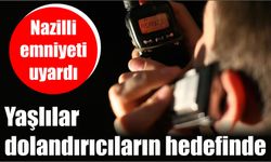 Nazilli emniyeti uyardı