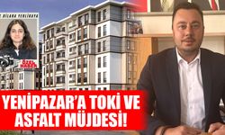 Yenipazar’a TOKİ ve asfalt müjdesi!