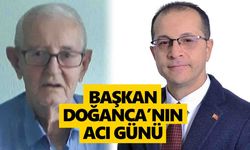 Başkan Doğanca’nın acı günü