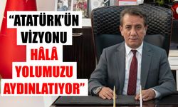 Başkan Yetişkin’den anlamlı 10 Kasım mesajı