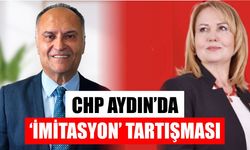 CHP Aydın’da ‘imitasyon’ tartışması: Gürdal ve Ünüvar karşı karşıya