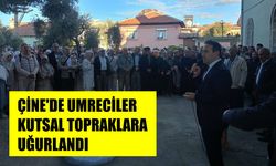 Çine’de umreciler kutsal topraklara uğurlandı