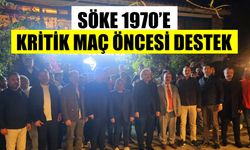 Söke 1970’e moral dopingi