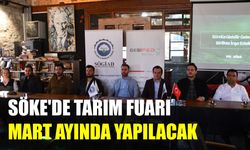 Söke’de tarım fuarı Mart ayında yapılacak