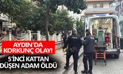 Aydın’da korkunç olay! 5’inci kattan düşen adam öldü