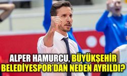 Alper Hamurcu Aydın Büyükşehir Belediyespor’dan neden ayrıldı?