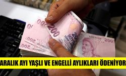 Aralık ayı yaşlı ve engelli aylıkları ödeniyor