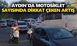 Aydın’da motosiklet sayısında dikkat çeken artış