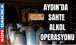 Aydın’da sahte alkol operasyonu