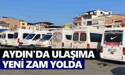 Aydın'da ulaşıma yeni zam yolda