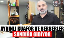 Aydınlı kuaför ve berberler sandığa gidiyor
