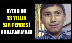 Aydınlı genç 13 yıldır aranıyor