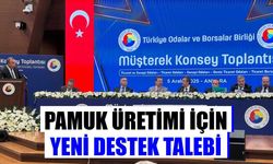 Çondur’dan TOBB Konsey Toplantısı’nda pamuk üretimi için kritik destek çağrısı
