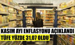 Kasım ayı enflasyonu açıklandı: TÜFE yüzde 31,07 oldu