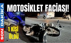 Motosiklet faciası! 1 kişi öldü