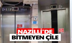 Nazilli'de bitmeyen çile! Asansörler yine bozuldu