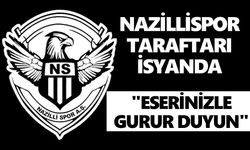 Nazillispor taraftarı isyanda