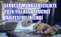 Serbest muhasebecilikte 2026 asgari ücret tarifesi Resmi Gazete’de