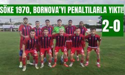 Söke 1970, Bornova’yı penaltılarla yıktı! 2-0