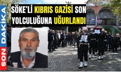 Söke’li Kıbrıs Gazisi son yolculuğuna uğurlandı