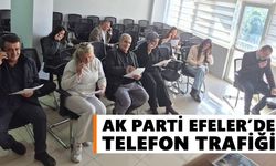 AK Parti Efeler’de telefon trafiği