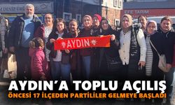 Aydın’a toplu açılış öncesi 17 ilçeden partililer gelmeye başladı