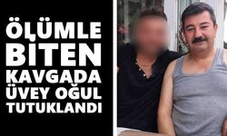 Aydın’daki ölümle biten kavgada üvey oğul tutuklandı